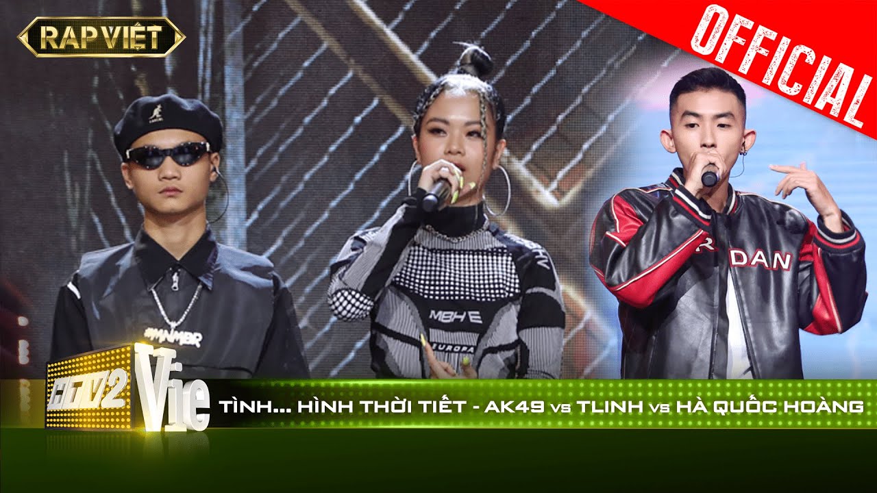 VieMusic | Tlinh, AK49, Hà Quốc Hoàng gây bất ngờ lớn ở bản rap Tình…Hình Thời Tiết| RAP VIỆT [Live Stage]